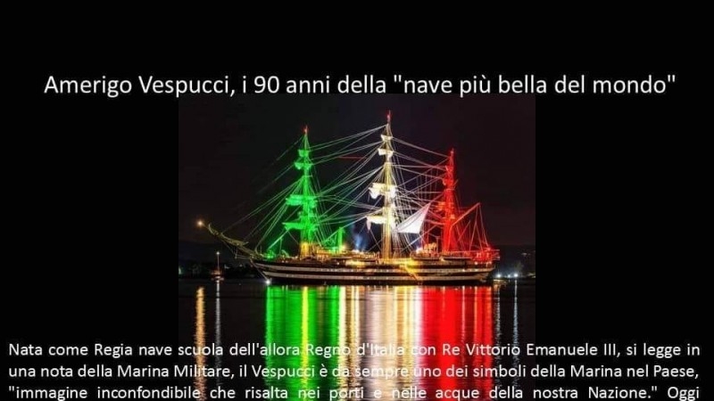 Amerigo Vespucci, i 90anni della "nave più bella del mondo"